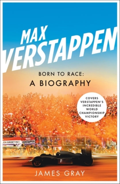 Max Verstappen Born To Race