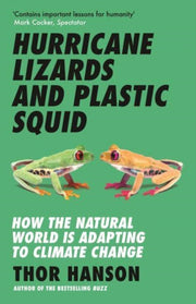 Hurricane Lizards & Plastic Squid