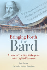 Bringing Forth The Bard