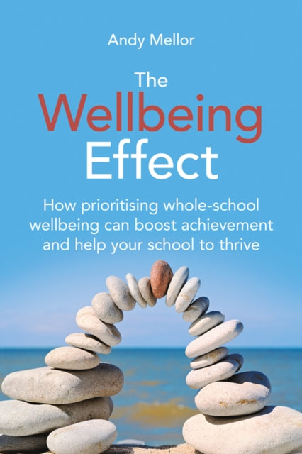 Wellbeing Effect By Mellor, Andy