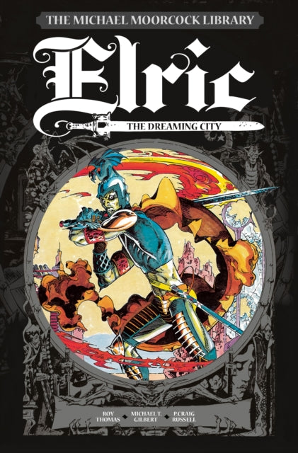 Elric The Dreaming City Vol 3