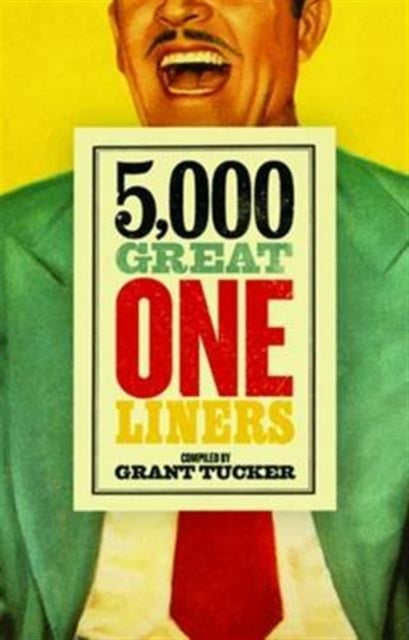 5000 Great One Liners