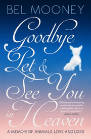 Goodbye Pet & See You In Heaven
