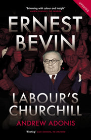 Ernest Bevin Labours Churchill