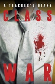 Class War A Teachers Diary