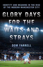 Glory Days For The Waifs & Strays