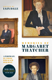 Memories Of Margaret Thatcher By Dale, Iain