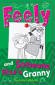 Feely & Someone Elses Granny