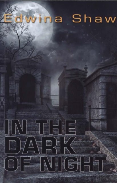 In The Dark Of The Night