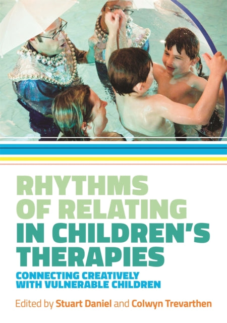 Rhythms Of Relating In Childrens Thera