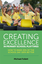 Creating Excelle/primary School Playtime