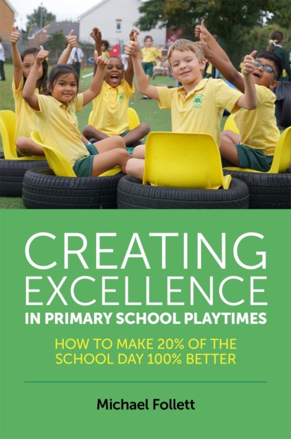 Creating Excelle/primary School Playtime