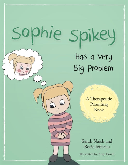 Sophie Spikey Has A Very Big Problem