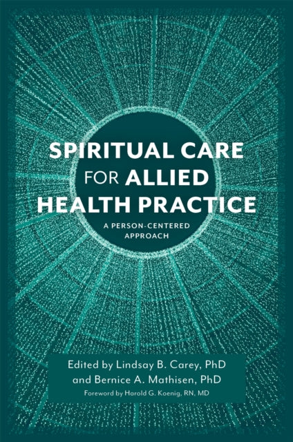 Spiritual Care For Allied Health Practi