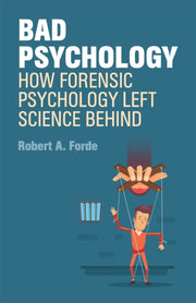 Bad Forensic Psychology