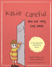 Katie Careful & The Very Sad Smile