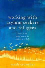 Working With Asylum Seekers & Refugees