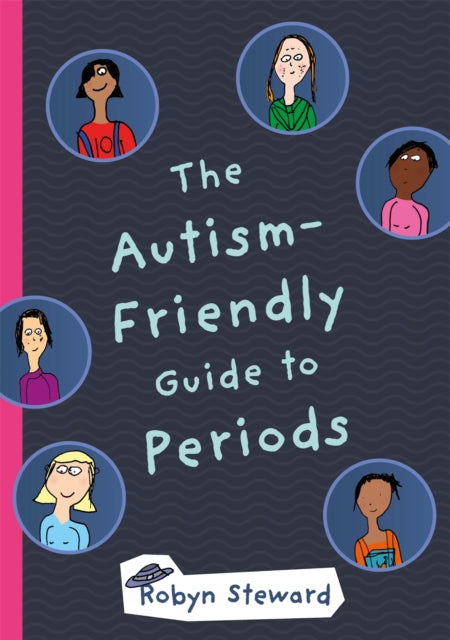 Autism Friendly Guide To Periods