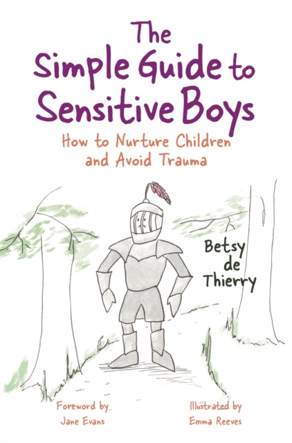 Simple Guide To Raising Sensitive Boys