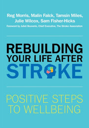 Rebuilding Life After Stroke