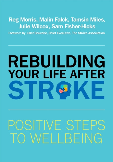Rebuilding Life After Stroke