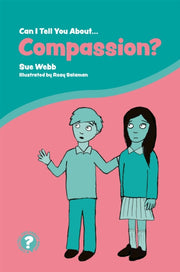 Can I Tell You About Compassion