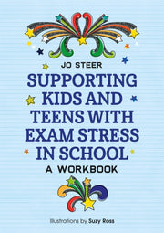 Supporting Kids & Teens With Exam Stress