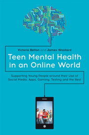 Teen Mental Health In An Online World
