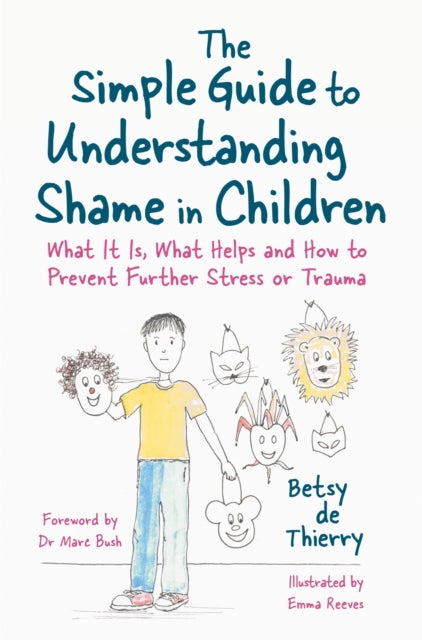 Simple Guide/understanding Shame In Chil