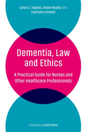 Dementia Law & Ethics
