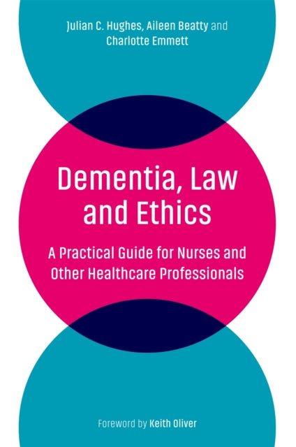 Dementia Law & Ethics