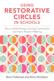 Using Restorative Circles In Schools