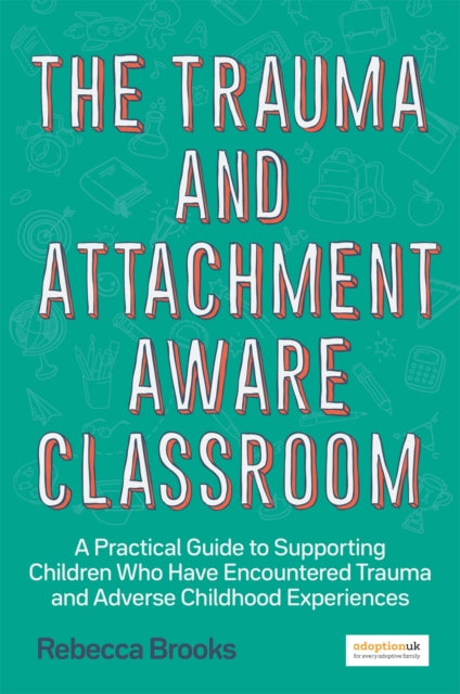Trauma & Attachment Aware Classroom