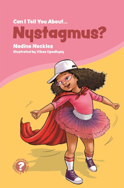 Can I Tell You About Nystagmus