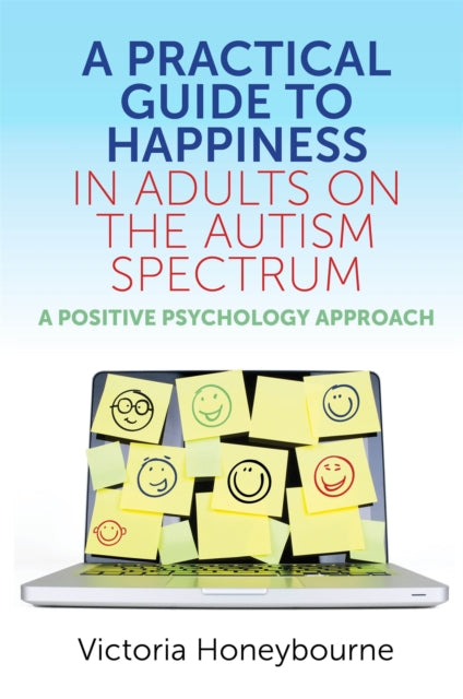 Practical Guide To Happiness/adults On