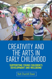 Creativity & The Arts In Early Childhood