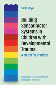 Building Sensorimotor Systems In Childre