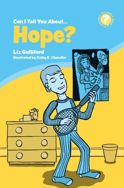 Can I Tell You About Hope By Liz Gulliford