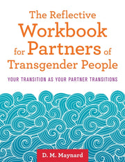 Reflective Workbk/partners Of Transgendr