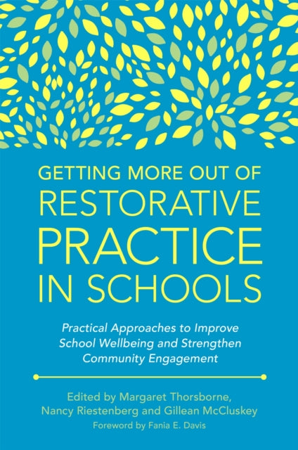Getting More Out Of Restorative Practice