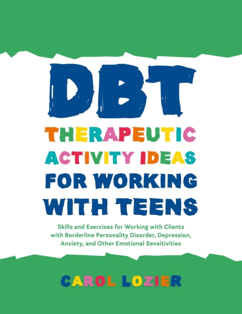 Dbt Therapeutic Activity Ideas For Worki