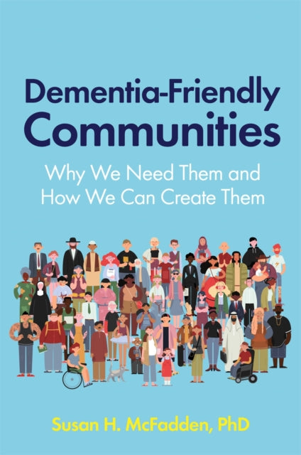 Dementia Friendly Communities