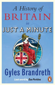 History Of Britain In Just A Minute By Brandreth, Gyles