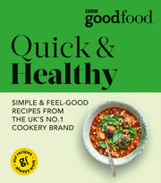 Good Food Quick & Healthy