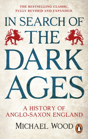 In Search Of The Dark Ages By Wood, Michael