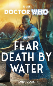 Doctor Who Fear Death By Water By Cook, Emily