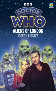 Doctor Who Aliens Of London By Lidster, Joseph