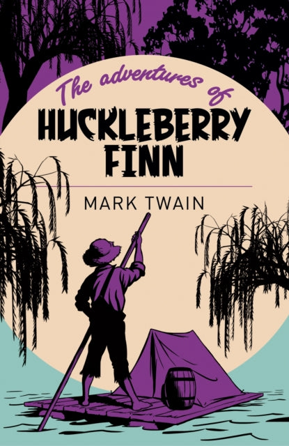 The Adventures Of Huckleberry Finn By Twain Mark