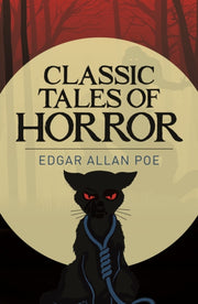 Classic Tales Of Horror Poe By Classic Tales Of Horror Poe
