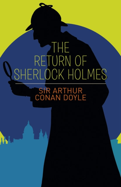 Classics The Return Of Sherlock Holmes
